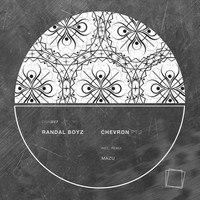 Randal Boyz - Chevron, Pt. 2