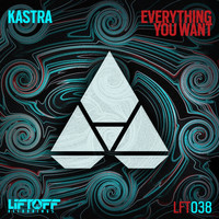 Kastra - Everything You Want