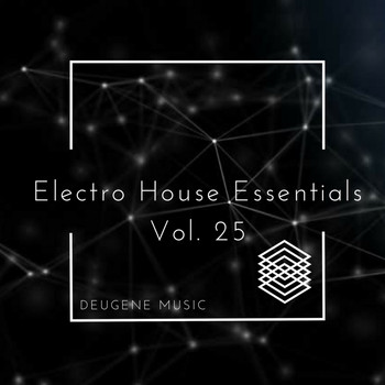 Various Artists - Deugene Music Electro House Essentials, Vol. 25