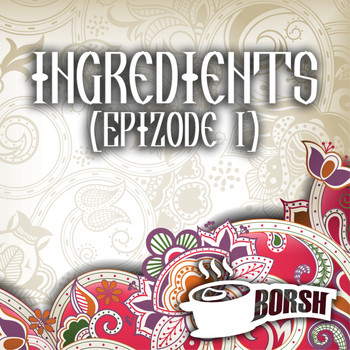 Various Artists - Ingredients (Epizode 1)
