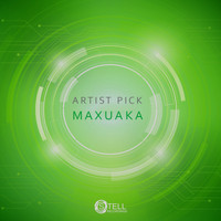 Maxuaka - Artist Pick