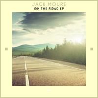 Jack Moure - On The Road Ep