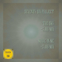 Seventy Six Project - The Sky / Music In Me