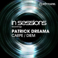 Patrick Dreama - Carpe Diem E.P