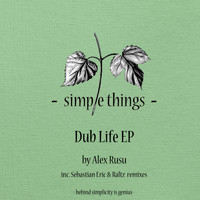 Alex Rusu - Dub Life EP