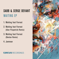 Serge Devant & Sabb - Waiting EP