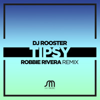 DJ Rooster - Tipsy