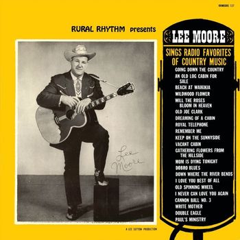 Lee Moore - Sings Radio Favorites Of Country Music