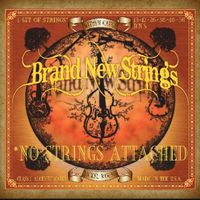 Brand New Strings - No Strings Attached