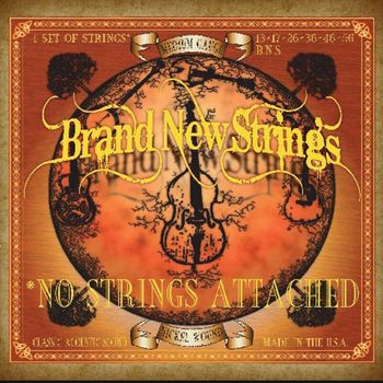 Brand New Strings - No Strings Attached