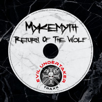 MykeMyth - Return Of The Wolf