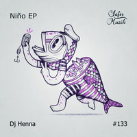 Dj Henna - Niño EP