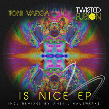 Toni Varga - Is Nice (Explicit)