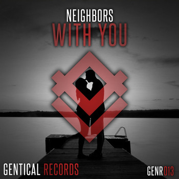 Neighbors - With You