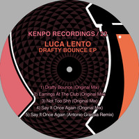 Luca Lento - Drafty Bounce EP