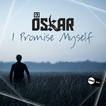 DJ Oskar - I Promise Myself