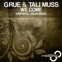 GRUE & Tali Muss - We Come
