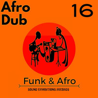 Afro Dub - Afro & Funk, Pt. 16