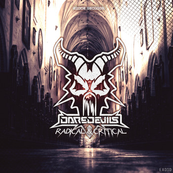 Daredevils - Radical & Critical