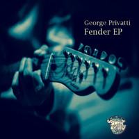 George Privatti - Fender Ep