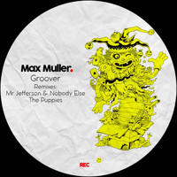 Max Muller - Groover