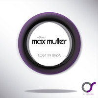 Max Muller - Lost In Ibiza