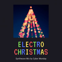 Cyber Monday - Electro Christmas (Synthwave Remix)