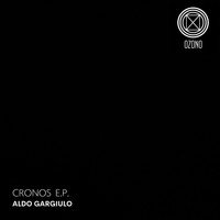 Aldo Gargiulo - Cronos EP