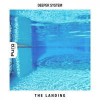 Deeper System - The Landing EP