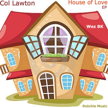 Col Lawton - House of Love