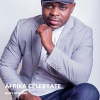 God's General - Afrika Celebrate