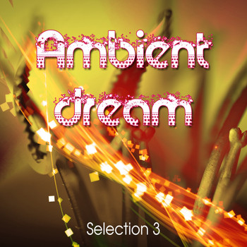 Various Artists - Ambient Dream - Selection 3