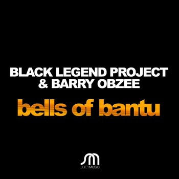Black Legend Project & Barry Obzee feat. Maria Jimenez - Bells Of Bantu