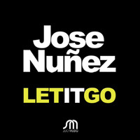 Jose Nunez - Let It Go