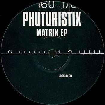 Phuturistix - Matrix EP