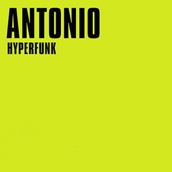 Antonio - Hyperfunk