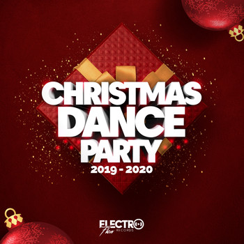 Various Artists - Christmas Dance Party 2019-2020 (Best of Dance, House & Electro)