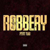 Tee Grizzley - Robbery Part Two (Explicit)