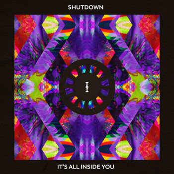Shutdown - It's All Inside You