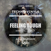 Drumsauw - Feeling Tough