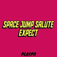 Space Jump Salute - Expect