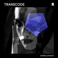Transcode - Eternal Gateway