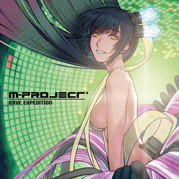 M​-​Project - Rave Expedition