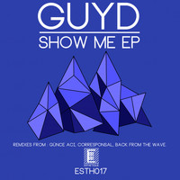 Guyd - Show Me EP