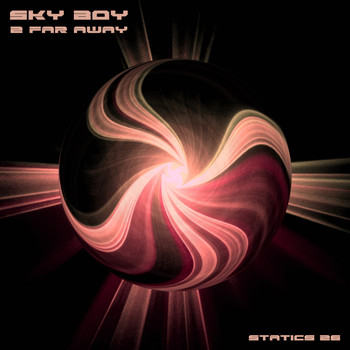 Sky Boy - 2 Far Away