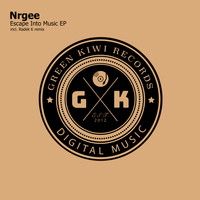 Nrgee - Escape Into Music EP