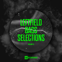 Various Artists - Leftfield Bass Selections, Vol. 13