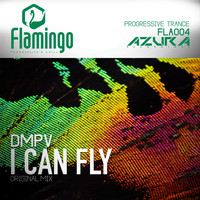 Dmpv - I Can Fly