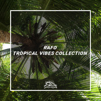 Rafo - Tropical Vibes Collection