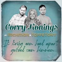 Corry Konings - Ik Krijg Een Heel Apart Gevoel Van Binnen (feat. Richman & Toffe Tony)